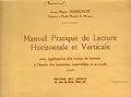 Anne-marie MANGEOT - Manuel pratique de lecture horizontale et verticale ancienne edition