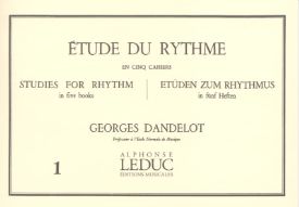 Georges DANDELOT - Etude du rythme  Volume 1