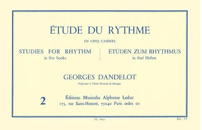 Georges DANDELOT - Etude du rythme Volume 2
