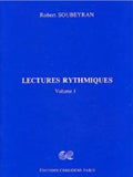 SOUBEYRAN Robert - Lectures rythmiques Volume 1