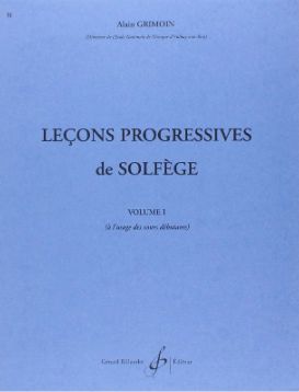 GRIMOIN - Leçons progressives de solfège Vol.1