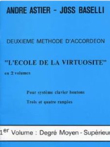 ASTIER - Deuxième méthode d'accordéon L'école de la virtuosité Vol.1