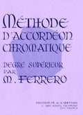 FERRERO - Méthode d'accordéon chromatique Degré supérieur