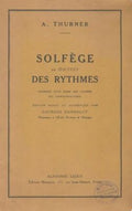 THURNER - Solfège ou dictées des rythmes