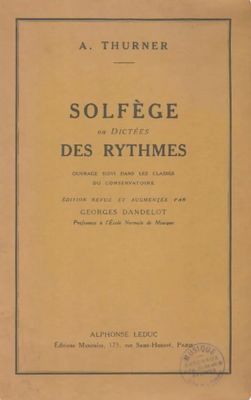 THURNER - Solfège ou dictées des rythmes
