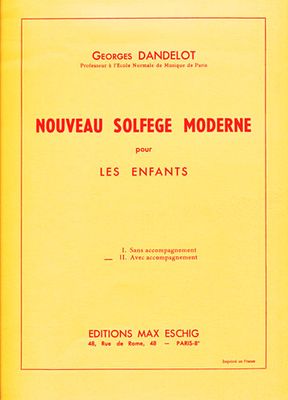 Georges DANDELOT - Nouveaux solfège moderne pour les enfants Vol.1
