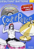 COUP DE POUCE - débutant batterie Vol.1 ancienne Edition