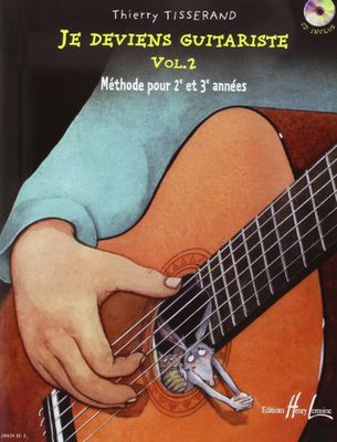 TISSERAND - Je deviens guitariste Vol.2