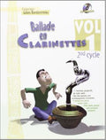 BORDONNEAU - Ballade en clarinette - Vol.1 + CD - 2nd cycle