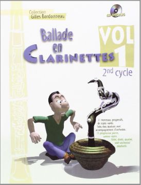 BORDONNEAU - Ballade en clarinette - Vol.1 + CD - 2nd cycle